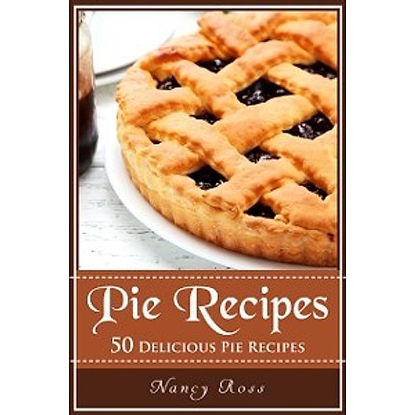 Pie Recipes, Nancy Ross