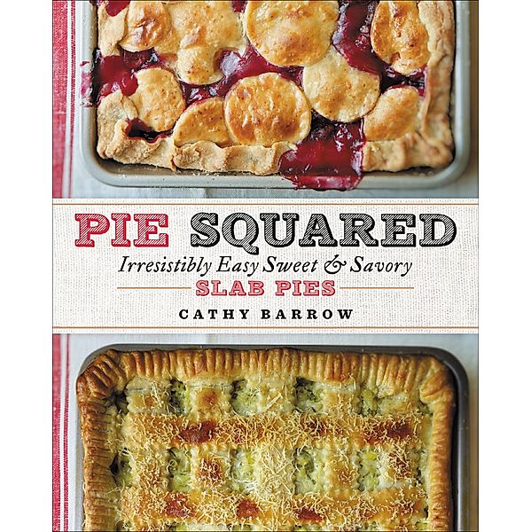 Pie Squared, Cathy Barrow
