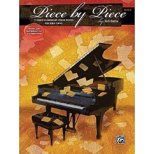 Piece by Piece / Piece by Piece, for Solo Piano, Book A, Tom Gerou