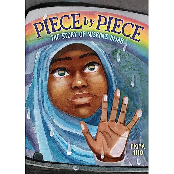 Piece by Piece: The Story of Nisrin's Hijab, Priya Huq