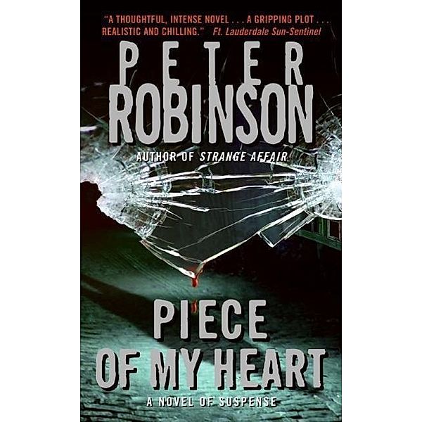 Piece of My Heart, Peter Robinson