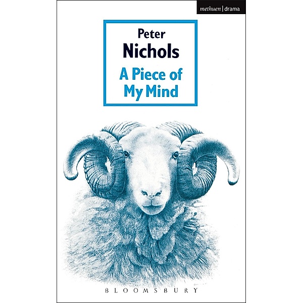 Piece Of My Mind / Modern Plays, Peter Nichols