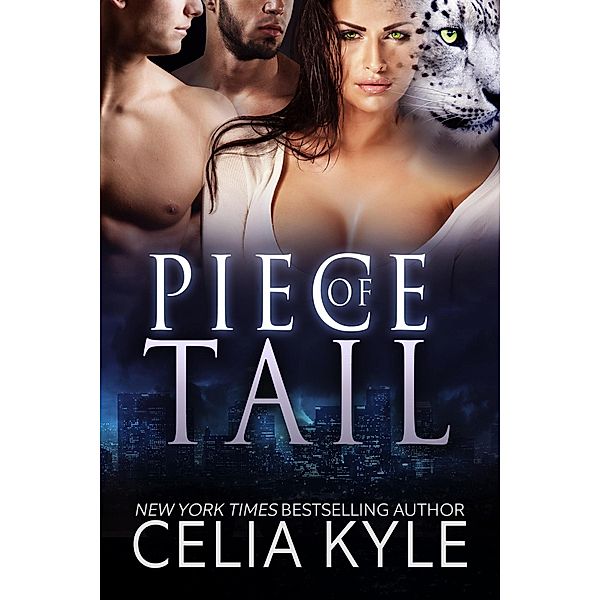 Piece of Tail, Celia Kyle