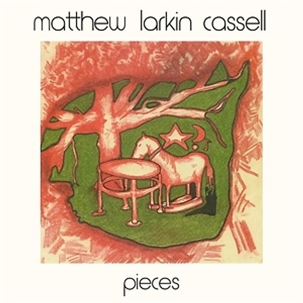 Pieces, Mathew Larkin Cassell