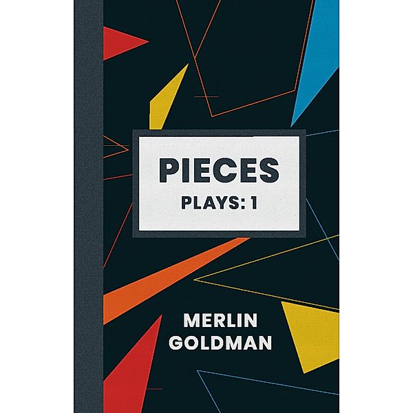 Pieces, Merlin Goldman