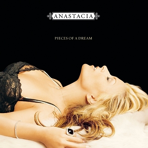 Pieces Of A Dream, Anastacia