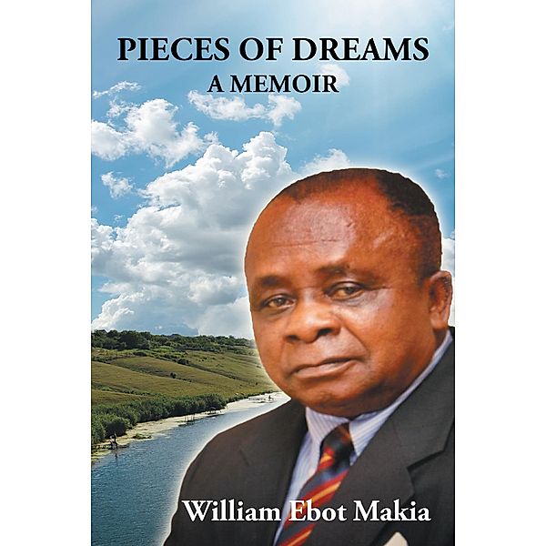 Pieces of Dreams, William Ebot Makia