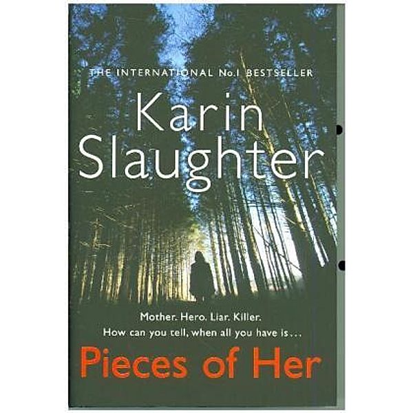 Pieces Of Her, Karin Slaughter