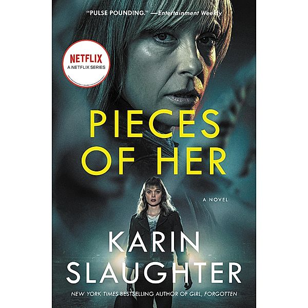 Pieces of Her, Karin Slaughter