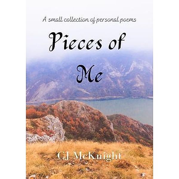 Pieces of Me / Tarina Anthologies, Cj McKnight