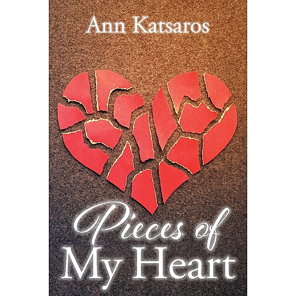 Pieces of My Heart, Ann Katsaros