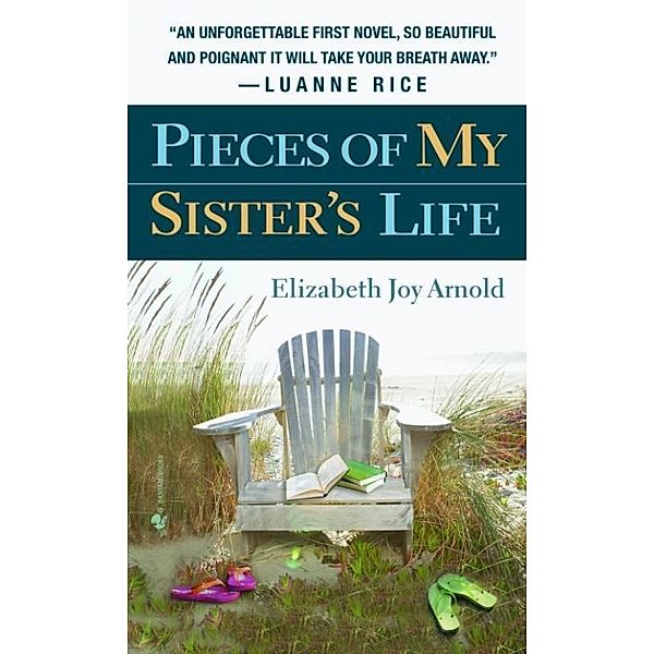 Pieces of My Sister's Life, Elizabeth Arnold
