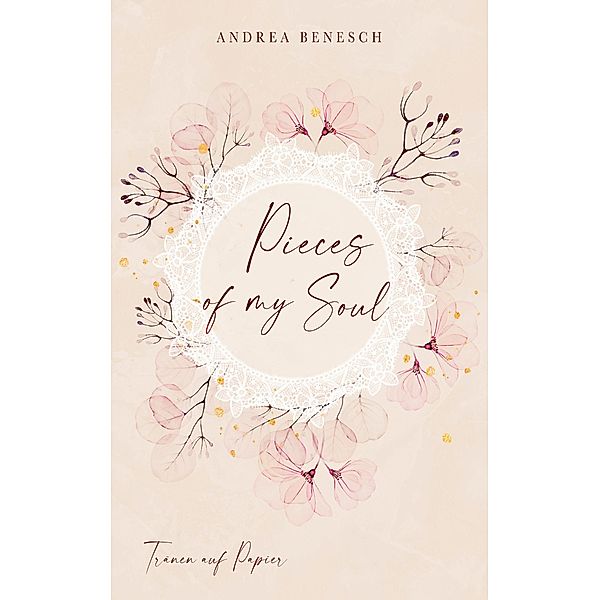 Pieces of my Soul, Andrea Benesch