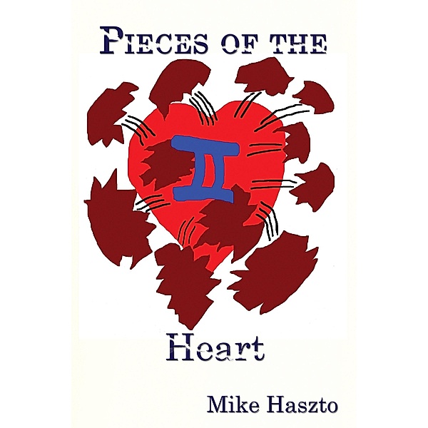 Pieces of the Heart Ii, Mike Haszto