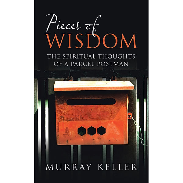 Pieces of Wisdom, Murray Keller