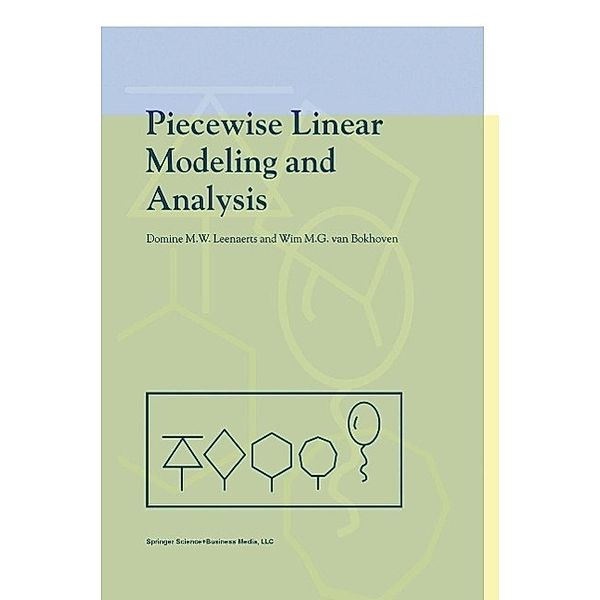 Piecewise Linear Modeling and Analysis, Domine Leenaerts, Wim M. G. van Bokhoven