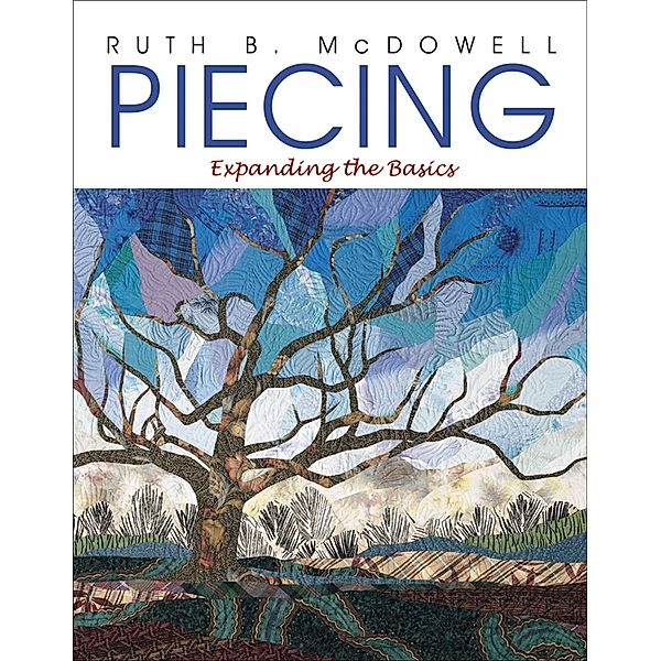 Piecing, Ruth B. McDowell