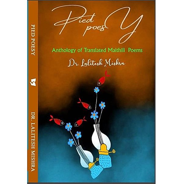Pied Poesy, Book Rivers, Lalitesh Mishra