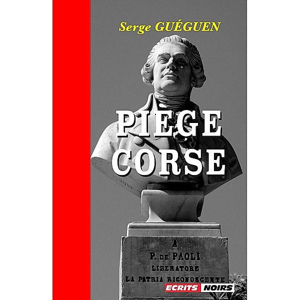 Piège Corse, Serge Guéguen
