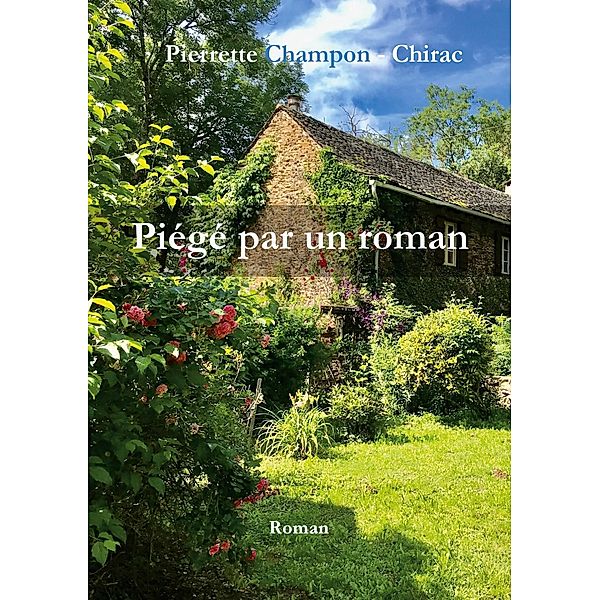 Piégé par un roman, Pierrette Champon - Chirac