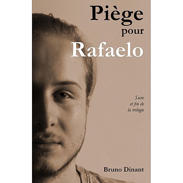 Piege pour Rafaelo / Librinova, Dinant Bruno Dinant