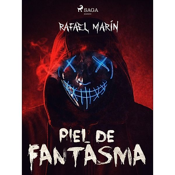 Piel de Fantasma, Rafael Marín