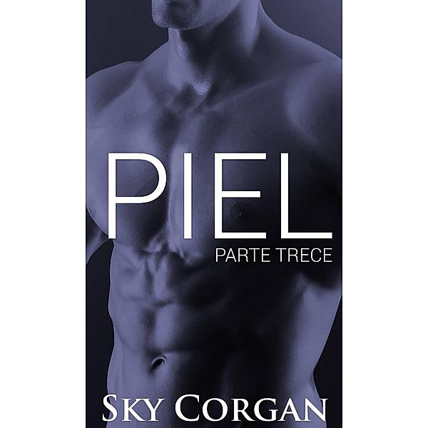 Piel: Parte Trece, Sky Corgan