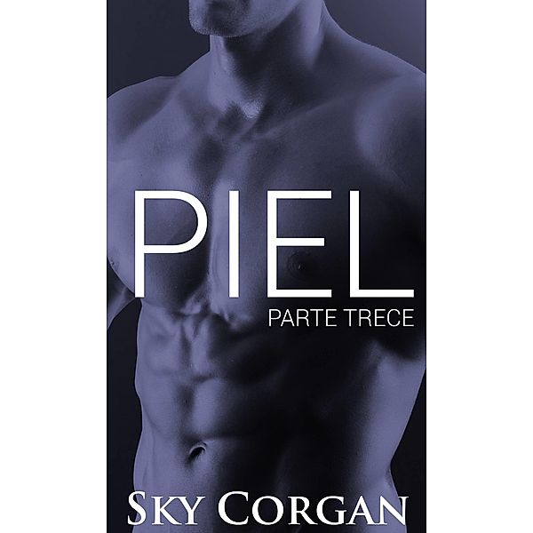 Piel: Parte Trece / Babelcube, Sky Corgan