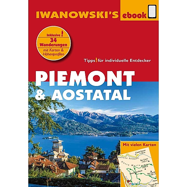 Piemont & Aostatal - Reiseführer von Iwanowski, phil. Sabine Gruber, Ralph Zade