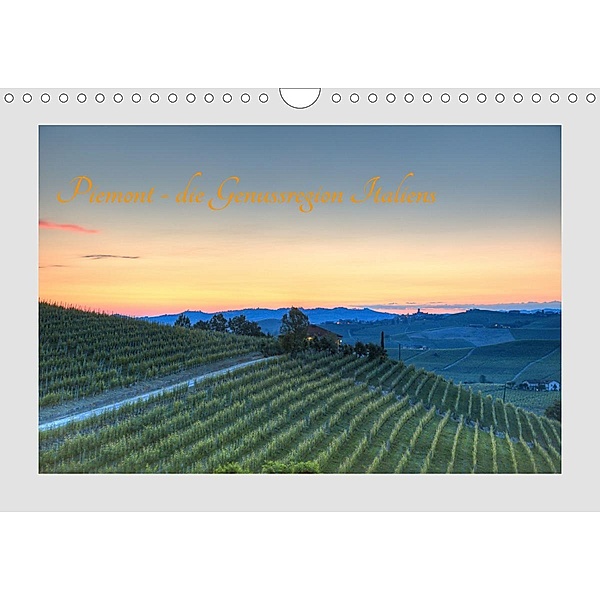 Piemont - die Genussregion Italiens (Wandkalender 2021 DIN A4 quer), Sascha Haas