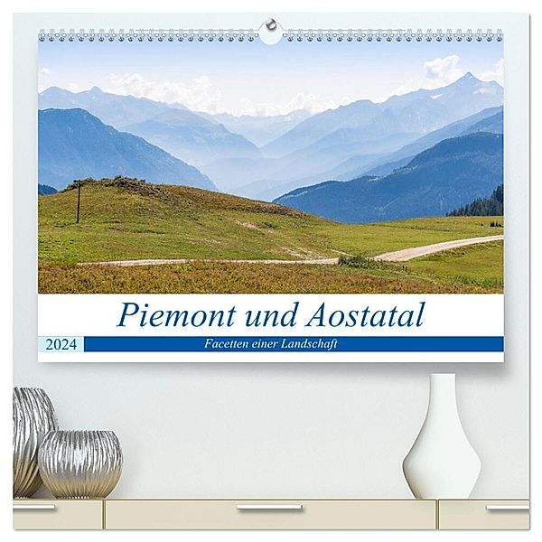 Piemont und Aostatal (hochwertiger Premium Wandkalender 2024 DIN A2 quer), Kunstdruck in Hochglanz, Dietmar Janietz