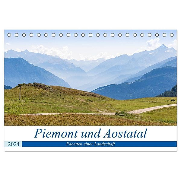 Piemont und Aostatal (Tischkalender 2024 DIN A5 quer), CALVENDO Monatskalender, Dietmar Janietz