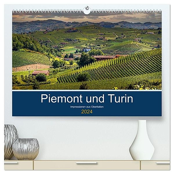 Piemont und Turin (hochwertiger Premium Wandkalender 2024 DIN A2 quer), Kunstdruck in Hochglanz, Michael Fahrenbach