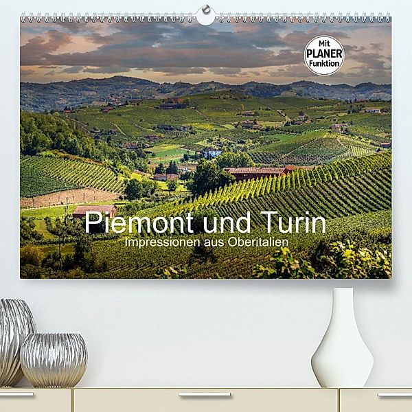 Piemont und Turin (Premium, hochwertiger DIN A2 Wandkalender 2023, Kunstdruck in Hochglanz), Michael Fahrenbach