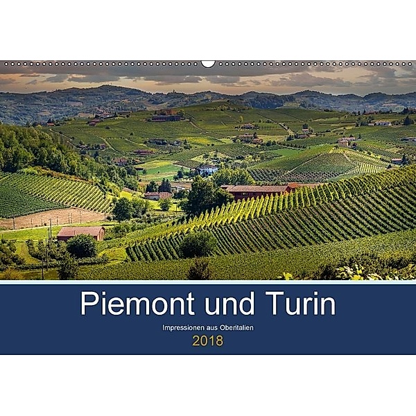 Piemont und Turin (Wandkalender 2018 DIN A2 quer), Michael Fahrenbach