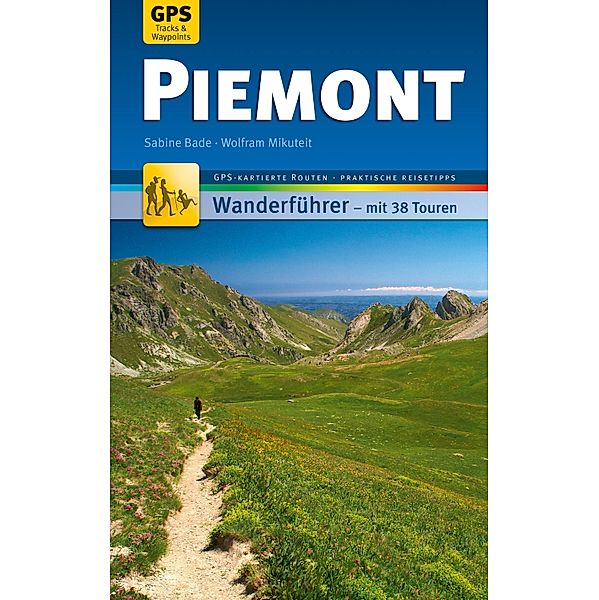 Piemont Wanderführer Michael Müller Verlag / MM-Wandern, Sabine Bade, Wolfram Mikuteit