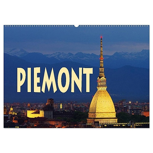 Piemont (Wandkalender 2024 DIN A2 quer), CALVENDO Monatskalender, LianeM