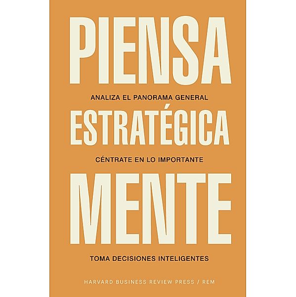 Piensa estratégicamente, Harvard Business Review