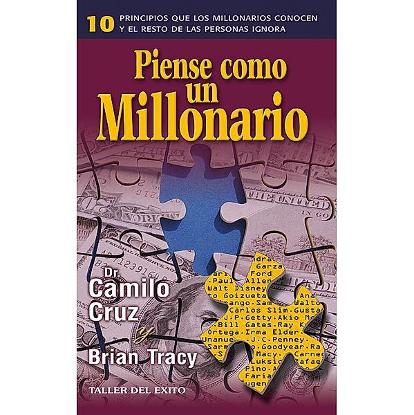 Piense como un millonario, Dr. Camilo Cruz