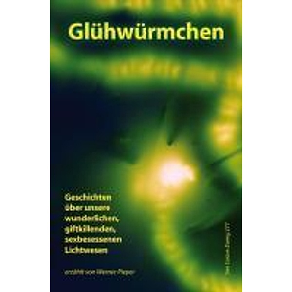 Pieper, W: Glühwürmchen, Werner Pieper