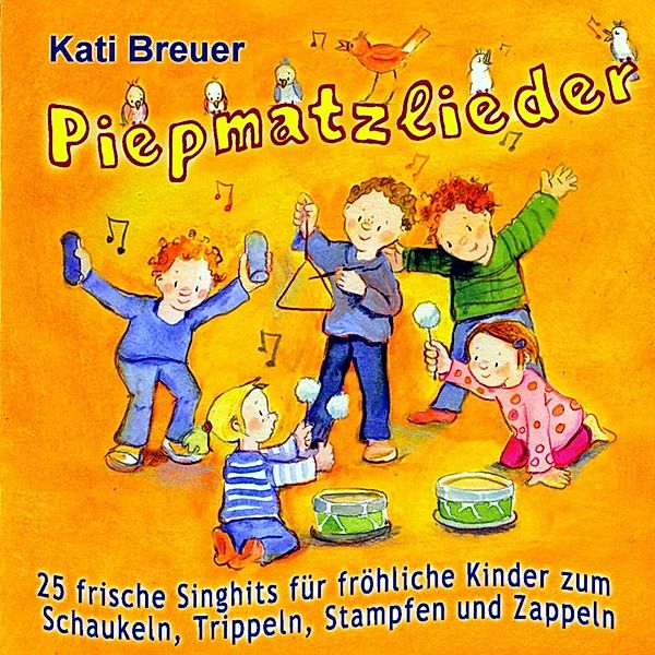 Piepmatzlieder, Kati Breuer