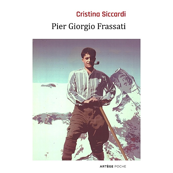 Pier Giorgio Frassati / Poche, Cristina Siccardi