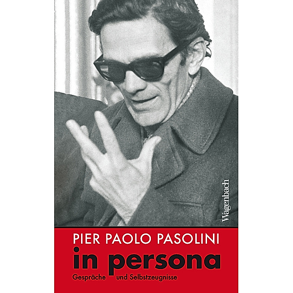 Pier Paolo Pasolini in persona, Pier Paolo Pasolini