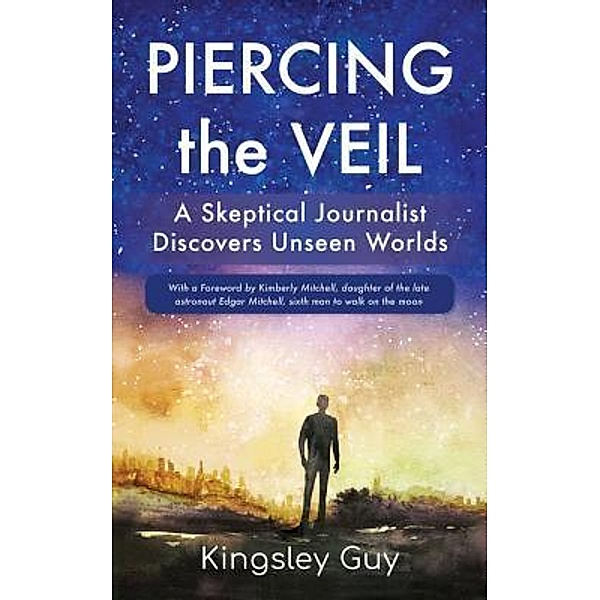 Piercing the Veil / ttlharmony Publishing, Kingsley Guy