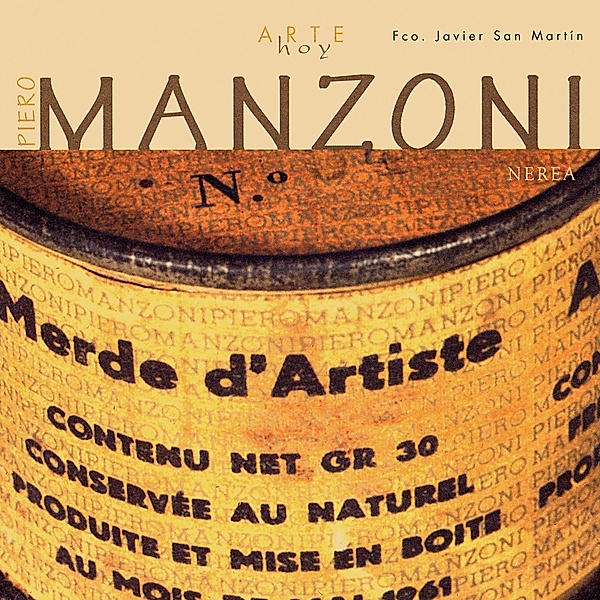 Piero Manzoni / Arte Hoy Bd.2, Francisco Javier San Martín