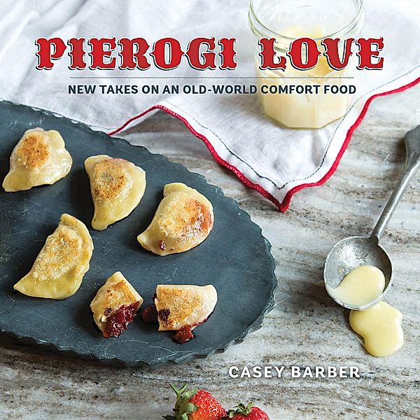 Pierogi Love, Casey Barber