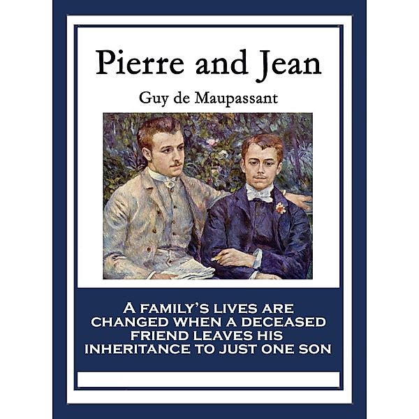 Pierre and Jean / SMK Books, Guy de Maupassant