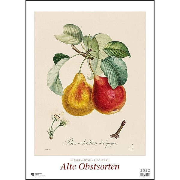 Pierre Antoine Poiteau: Alte Obstsorten 2022