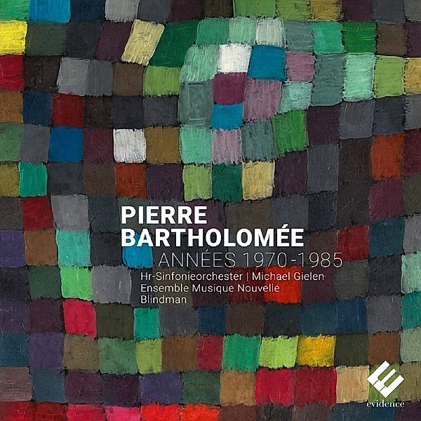Pierre Bartholomee-Annees 1970-1985, Michael Gielen, HR-Sinfonieorch.