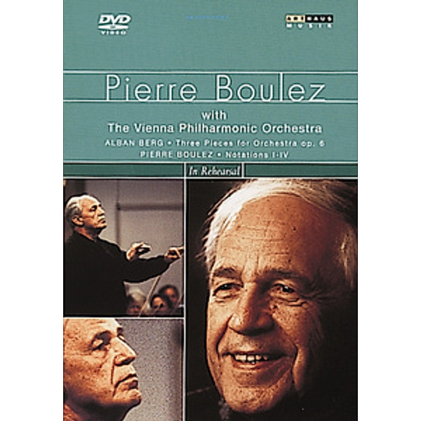 Pierre Boulez - In Rehearsal, Pierre Boulez